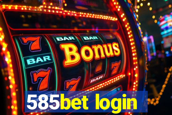 585bet login